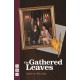 The Gathered Leaves