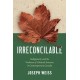 Irreconcilable: Indigeneity and the Violence of Colonial Erasure in Contemporary Canada