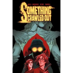 Something Crawled Out: The Complete Series