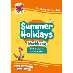 CGP Summer Holidays Activity Workbook - for kids between Year 5 and Year 6 (ages 9-10)