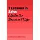 7 Lessons in Sales: Master the Basics of Selling in 7 Steps