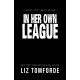 In Her Own League: the new sports romance from Liz Tomforde