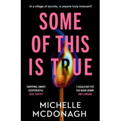 Some of This Is True