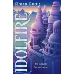 Idolfire: the Sunday Times bestselling epic sapphic fantasy