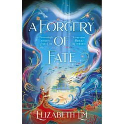 A Forgery of Fate: the New York Times bestselling romantic fantasy standalone