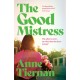 The Good Mistress: A moving, beautifully written and unputdownable read from the bestselling author