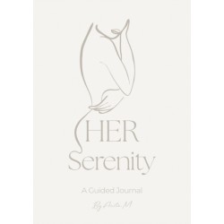 HER Serenity: A Guided Journal