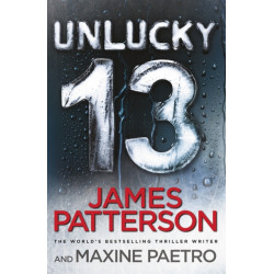 Unlucky 13: A ghost from the past returns... (Women’s Murder Club 13)