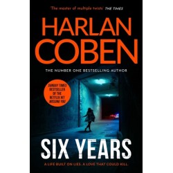 Six Years: From the Number One bestselling creator of the hit Netflix series Missing You