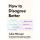 How To Disagree Better