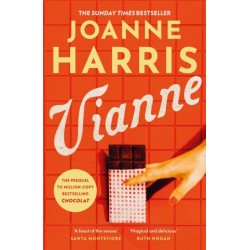 Vianne: The irresistible new story from the million-copy bestselling author of CHOCOLAT