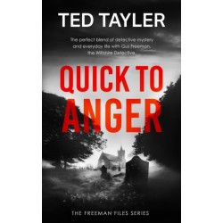 Quick To Anger: A Cold Case Murder Mystery Series