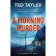 A Morning Murder: A Cold Case Murder Mystery Series