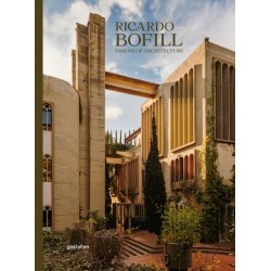 Ricardo Bofill (New Edition): Visions of Architecture
