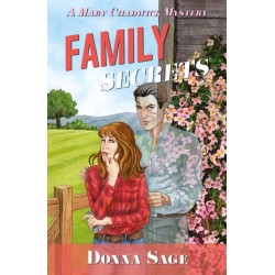 Family Secrets: A Mary Chadwick Mystery