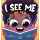 I See Me: Me Veo (Bilingual)