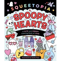 Squeetopia: Spoopy Hearts: A Cute and Creepy Coloring Book of Love