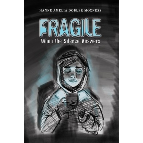 Fragile: When the Silence Answers