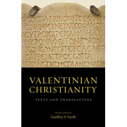 Valentinian Christianity: Texts and Translations