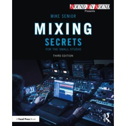 Mixing Secrets for the Small Studio