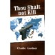 Thou Shalt not Kill