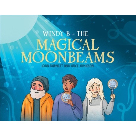 Windy B – The Magical Moonbeams
