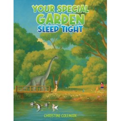 Your Special Garden: Sleep Tight
