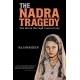 The Nadra Tragedy: The Maria Hertogh Controversy