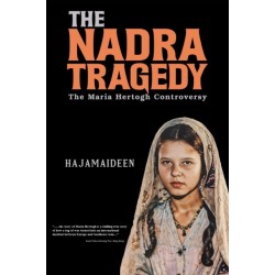 The Nadra Tragedy: The Maria Hertogh Controversy