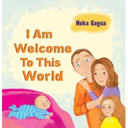 I Am Welcome to This World