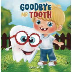 Goodbye Mr Tooth