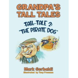 Grandpa’s Tall Tales - Tale 2: The Pirate Dog