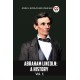 ABRAHAM LINCOLN Vol.1A HISTORY (Edition2023)