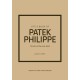 Little Book of Patek Philippe: The story of the iconic fashion brand