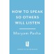 How To Speak So Others Listen