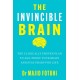 The Invincible Brain: The Clinically Proven Plan to Age-Proof Your Brain and Stay Sharp for Life