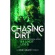 Chasing Dirt: An Action Adventure Techno Thriller