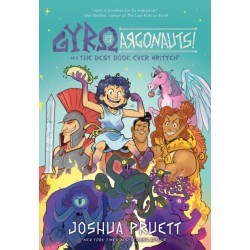 Gyro and the Argonauts! aka the BEST BOOK EVER WRITTEN*: *About a Kid Named After a Sandwich