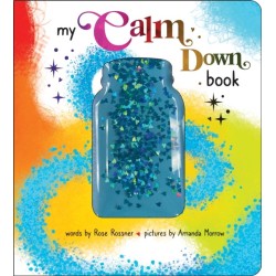 My Calm Down Book: The Anxiety Relief Book for Children