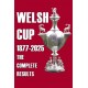 Welsh Cup 1877-2025 - The Complete Results