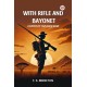 With Rifle and Bayonet a Story of the Boer War