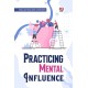 Practical Mental Influence