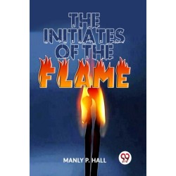 The Initiates of the Flame