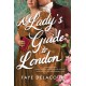 A Lady's Guide to London