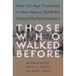 Those Who Walked Before: Fossil Footprints at White Sands