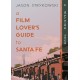 A Film Lover's Guide to Santa Fe: A Walking Tour