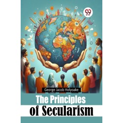 The Principles of Secularism