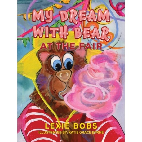 My Dream with Bear: At the Fair