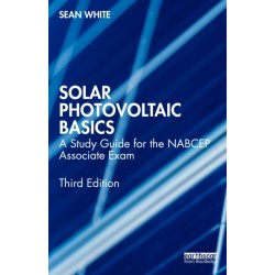 Solar Photovoltaic Basics: A Study Guide for the NABCEP Associate Exam