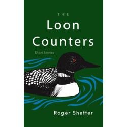The Loon Counters: Short Stories